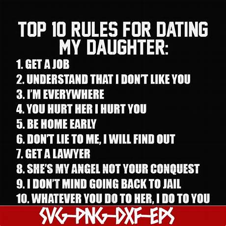 10 rules for dating my teenage daughter